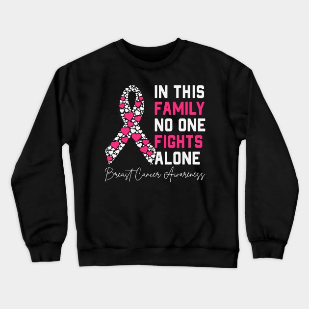 in this family no one fights alone Crewneck Sweatshirt by busines_night